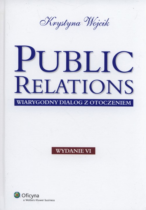 Oficyna. Public relations. Wiarygodny dialog z otoczeniem