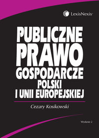 Publiczne prawo gospodarcze Polski i Unii Europejskiej