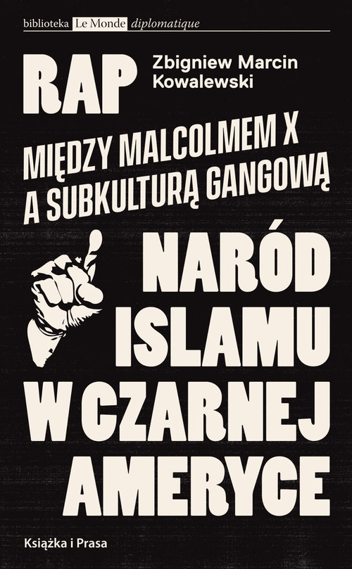 Rap Między Malcolmem X a subkulturą gangowąa