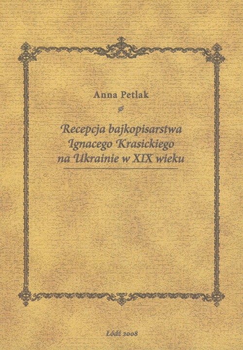 Recepcja bajkopisarstwa Ignacego Krasickiego na Ukrainie w XIX wieku
