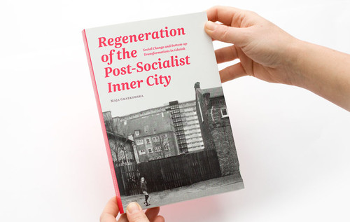 Regeneration of the post-socialist inner city