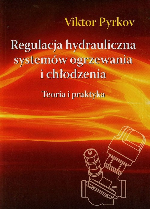 Regulacja hydrauliczna systemów ogrzewania i chłodzenia