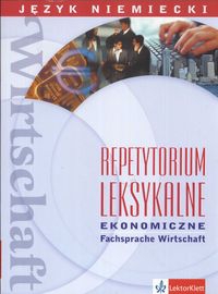 Repetytorium leksykalne ekonomiczne Wirtschaft Fachsprache Język niemiecki