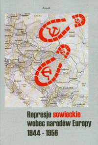 Represje sowieckie wobec narodó Europy 1944-1956