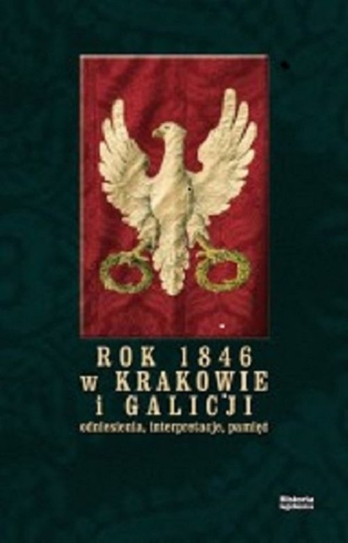 Rok 1846 w Krakowie i Galicji