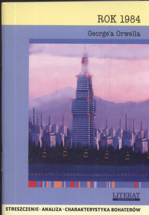 Rok 1984 Georgea Orwella