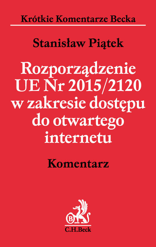 Rozporządzenie UE 2015/2120 w zakresie dostępu do otwartego internetu Komentarz