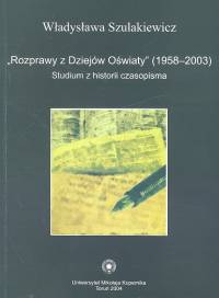 Rozprawy z dziejów Oświaty 1958-2003 studium z historii czasopisma