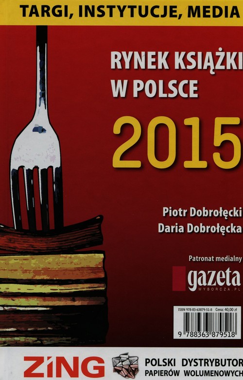 Rynek książki w Polsce 2015 Targi instytucje media