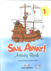 Sail Away 1 Activity Book