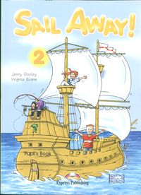 Sail Away 2 Pupil's Book + Jack & the Beanstalk