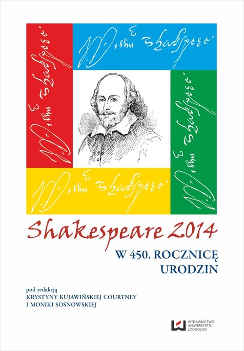 Shakespeare 2014. W 450 rocznicę śmierci