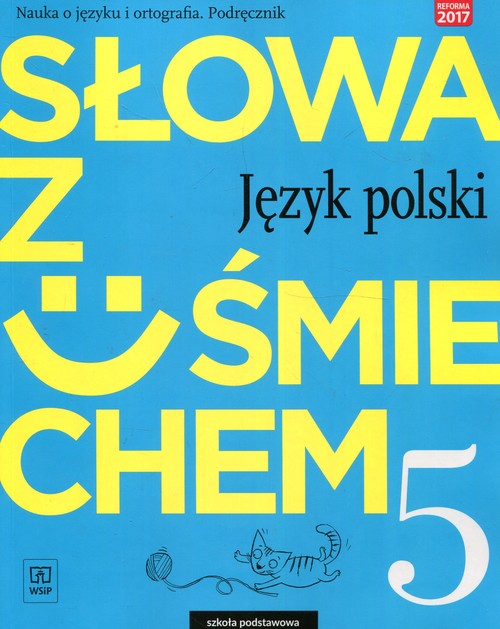 Słowa z uśmiechem Język polski Nauka o języku i ortografia 5 Podręcznik