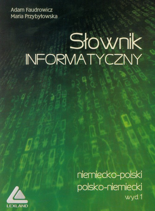 Słownik informatyczny niemiecko-polski polsko-niemiecki