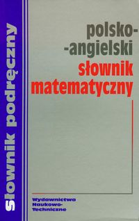 Słownik matematyczny polsko-angielski
