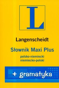 Słownik Maxi Plus polsko niemiecki niemiecko polski + gramatyka