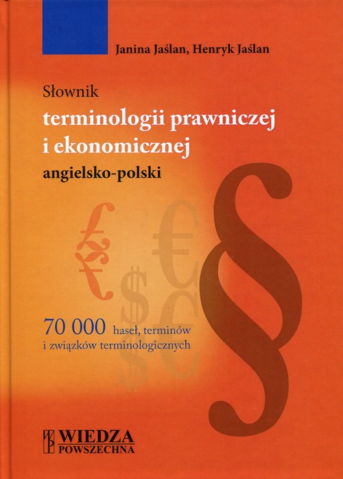 Słownik terminologii prawniczej i ekonomicznej angielsko-polski