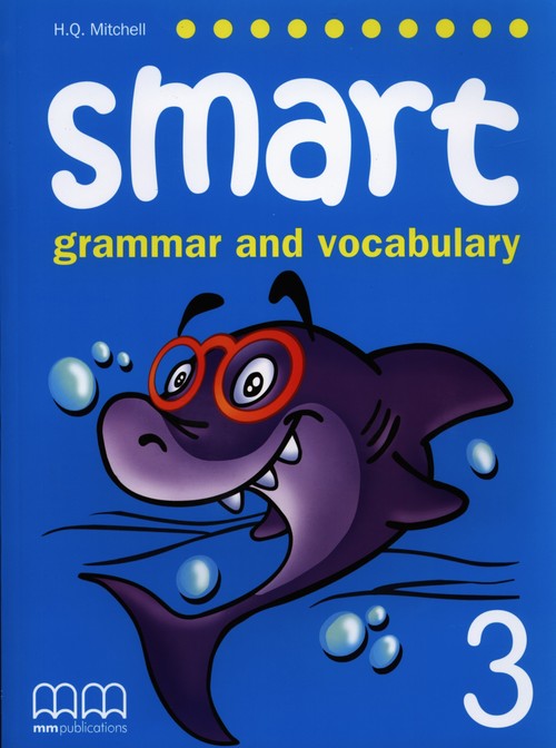 Język angielski. Smart. Grammar and Vocabulary 3. Klasa 4-6. Podręcznik - szkoła podstawowa