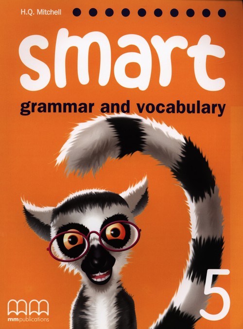 Język angielski. Smart. Grammar and Vocabulary 5. Klasa 4-6. Podręcznik - szkoła podstawowa