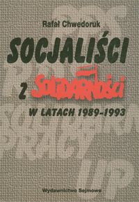 Socjaliści z solidarności w latach 1989-1993