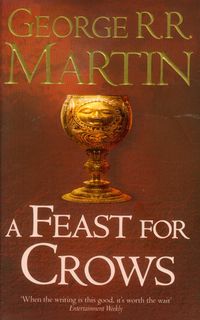 Song of Ice and Fire 4 Feast for Crows