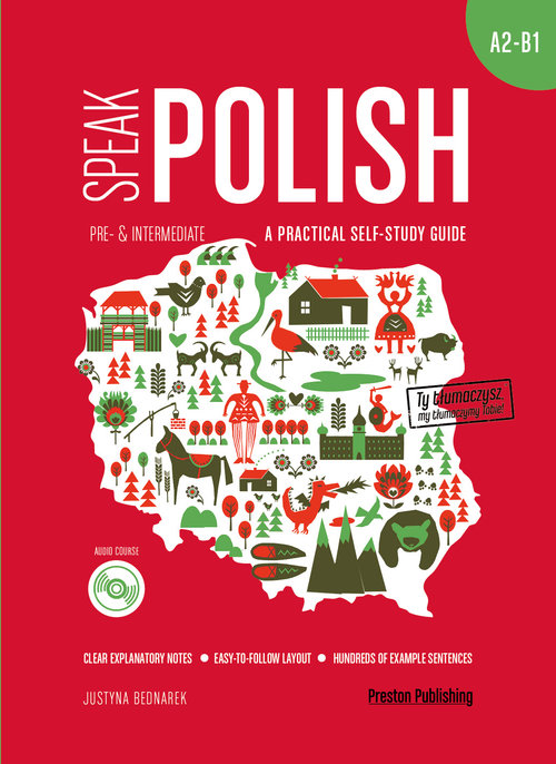 Speak Polish A practical self-study guide Part 2 A2-B1 + mp3
