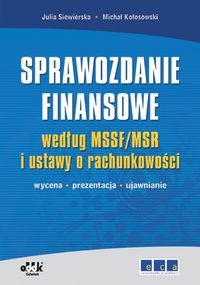 Sprawozdanie finansowe według MSSF MSR i ustawy o rachunkowości