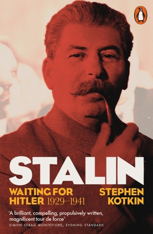 Stalin Waiting for Hitler 1929-1941