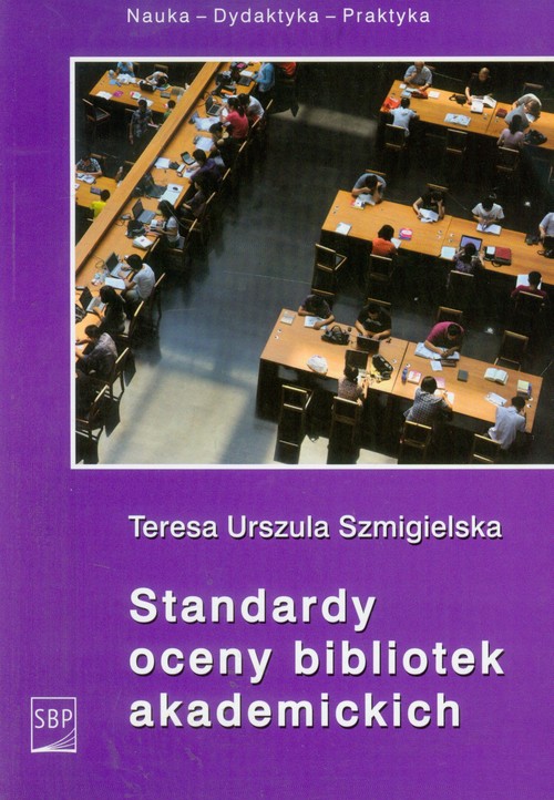 Standardy oceny bibliotek akademickich