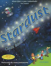Stardust 2 SP Class Book Język angielski + CD