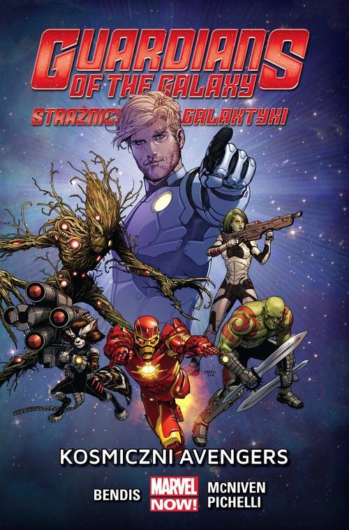Marvel Now! Strażnicy Galaktyki. Kosmiczni Avengers
