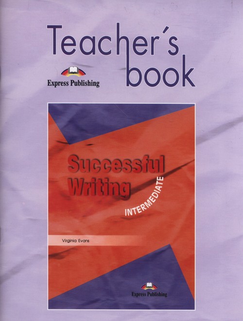 Successful Writing Intermediate Teacher's book