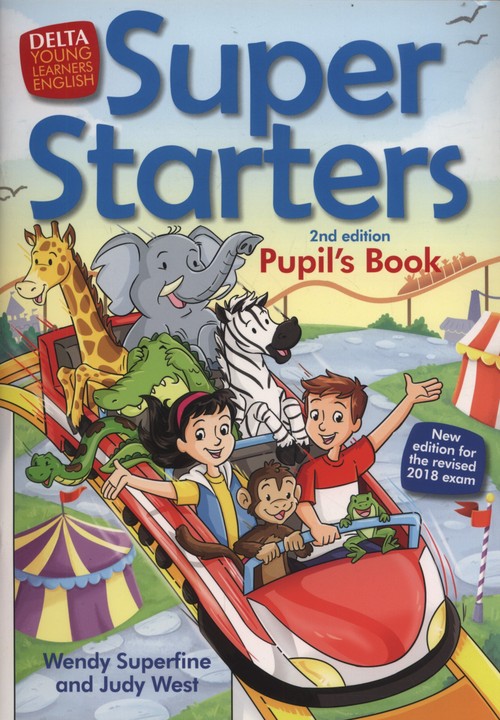 Super Starters Second Edition Pupil's Book