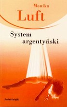 System argentyński - Monika Luft
