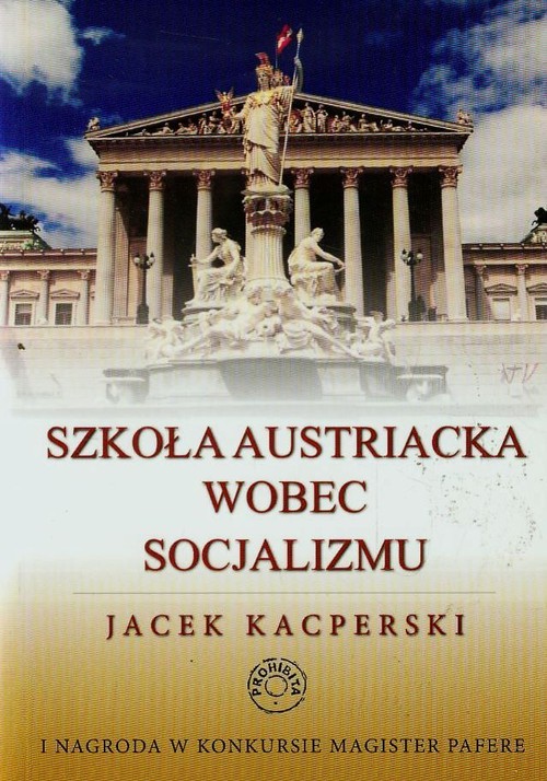 Szkoła Austriacka wobec socjalizmu