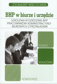 Szkolenia w dziedzinie BHP pracowników administracyjno-biurowych z przykładami