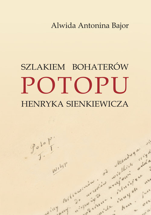 Szlakiem bohaterów POTOPU H. Sienkiewicza