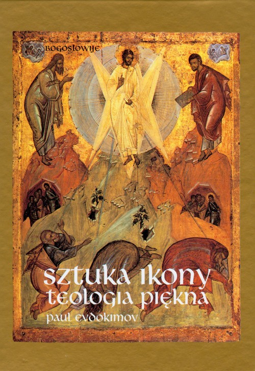 Sztuka ikony Teologia piękna