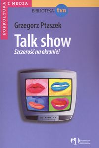 Talk show Szczerość na ekranie ?