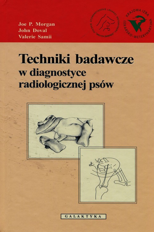 Techniki badawcze w diagnostyce radiologicznej psów