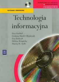 Technologia informacyjna podręcznik z płytą CD zakres podstawowy