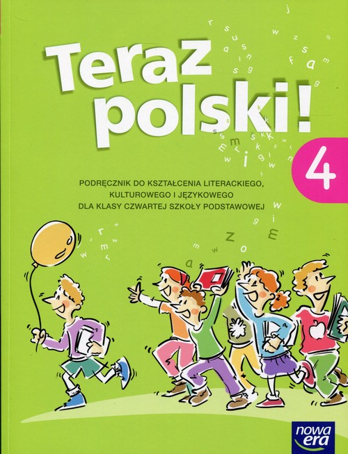 Teraz polski 4 Podręcznik do kształcenia literackiego, kulturowego i językowego