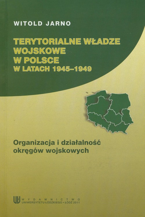 Terytorialne władze wosjkowe w Polsce w latach 1945-1949