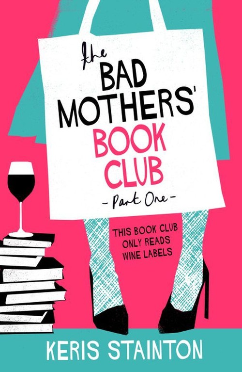 The Bad Mothers