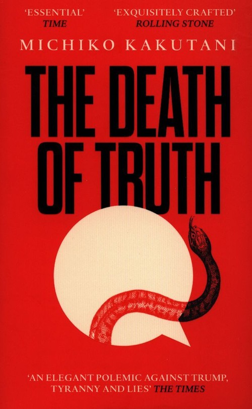 The Death of Truth