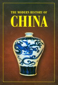 The Modern History of China