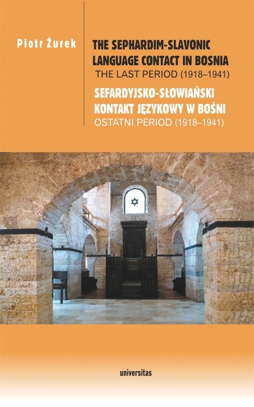 The Sephardim-Slavonic language contact in Bosnia The last period (1918-1941)