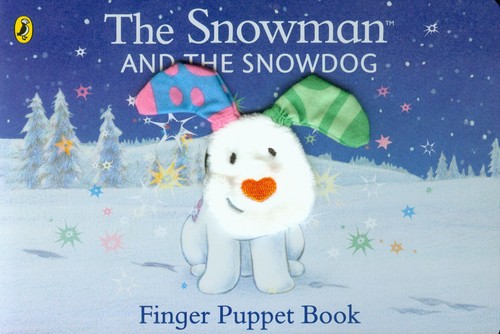 The Snowman and the Snowdog Finger Puppet Book