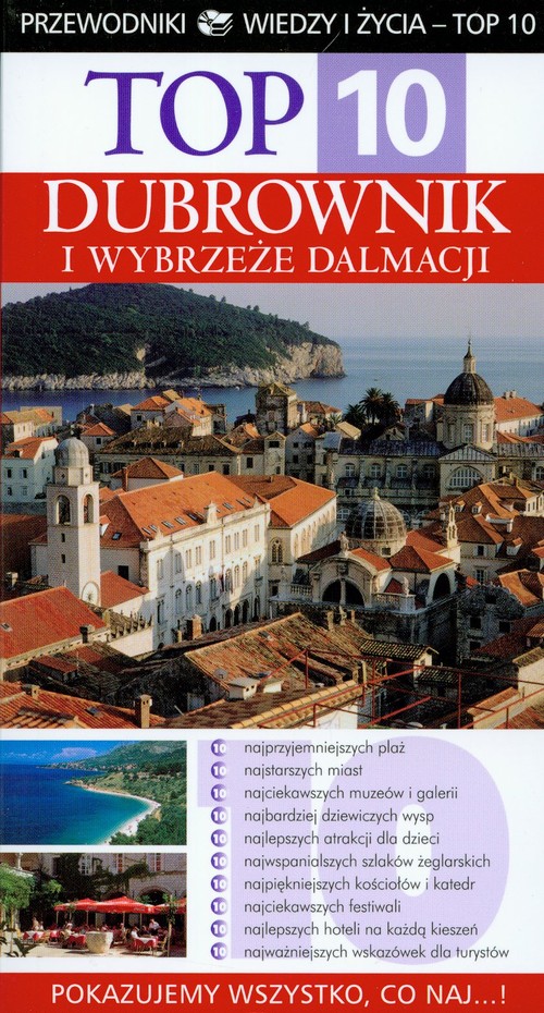 Top 10 Dubrownik i wybrzeże Dalmacji