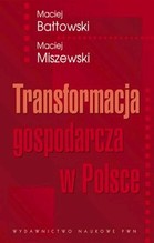 TRANSFORMACJA GOSPODARCZA W POLSCE /w.1-2d/